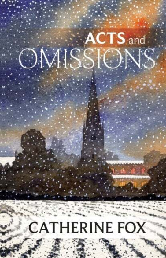 Acts and Omissions av Catherine Fox