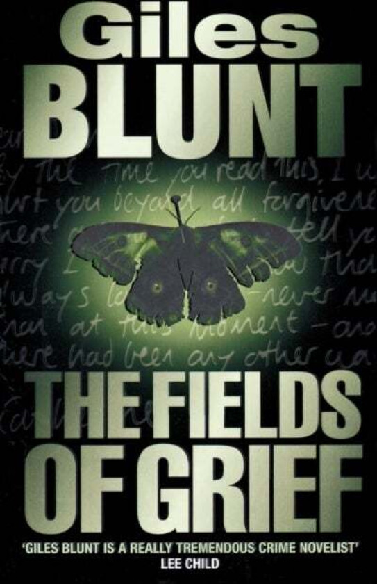 The Fields of Grief av Giles Blunt