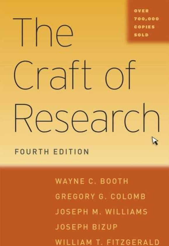 The Craft of Research av Wayne C. Booth