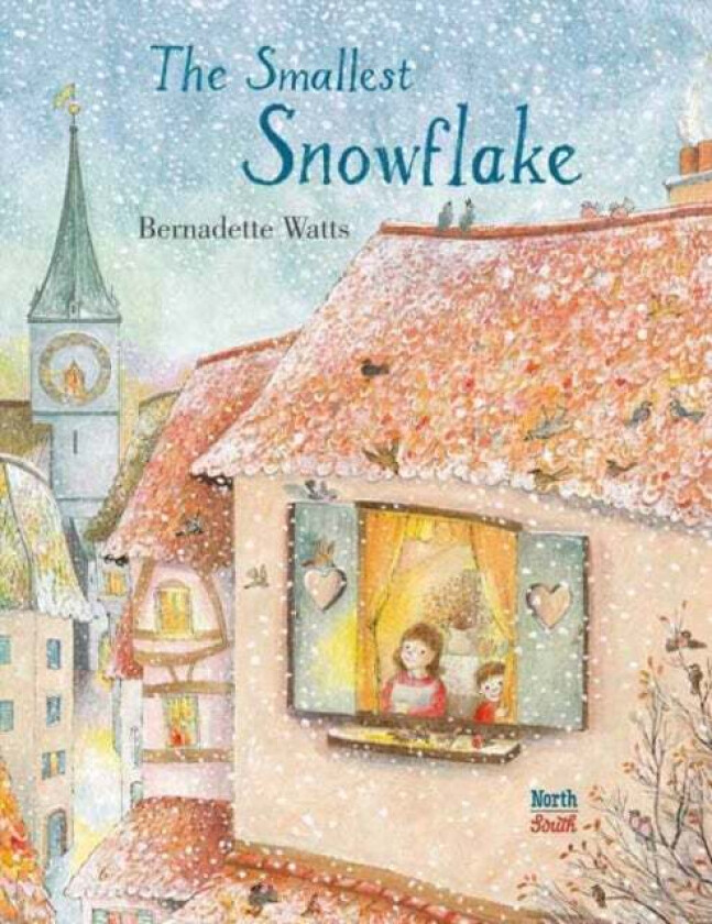 The Smallest Snowflake av Bernadette Watts