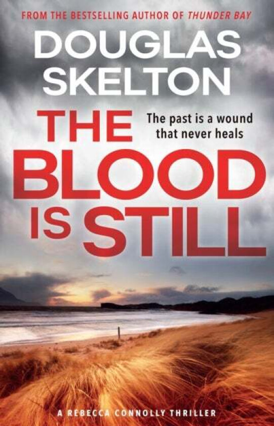 The Blood is Still av Douglas Skelton