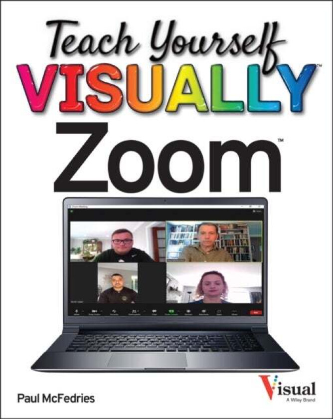 Teach Yourself VISUALLY Zoom av Paul McFedries