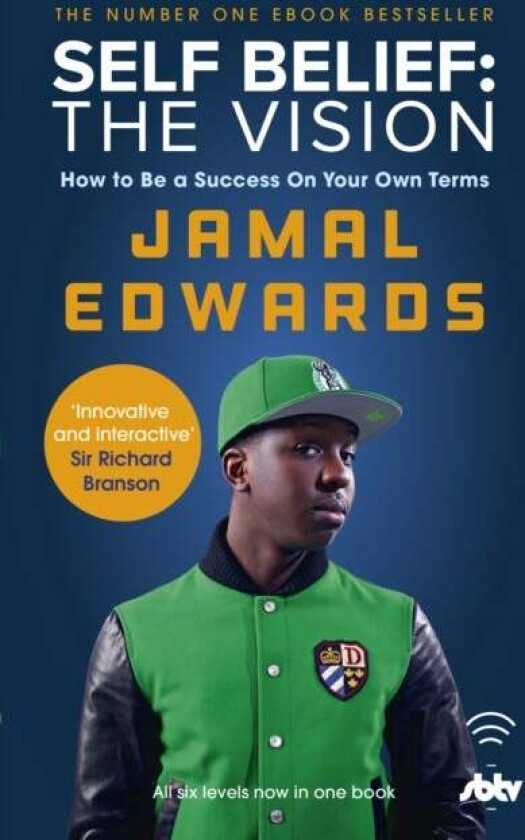 Self Belief: The Vision av Jamal Edwards