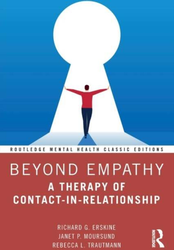 Beyond Empathy av Richard G. Erskine, Janet P. Moursund, Rebecca L. Trautmann