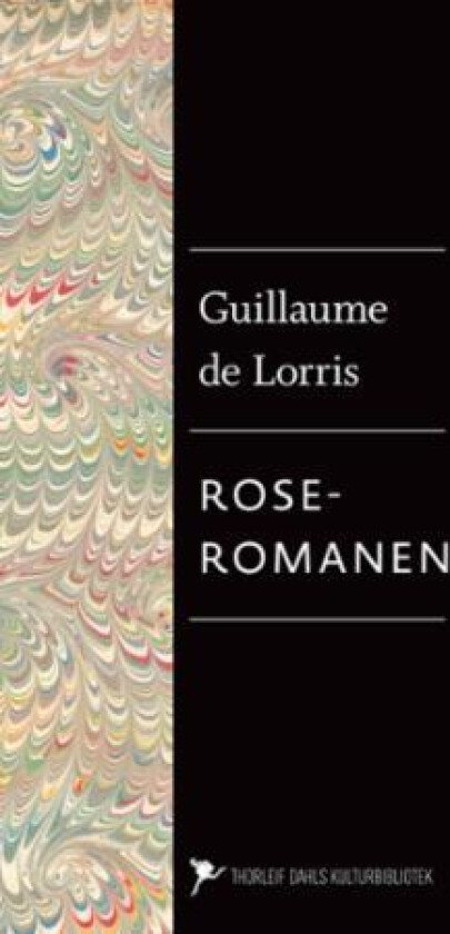 Roseromanen av Guillaume de Lorris