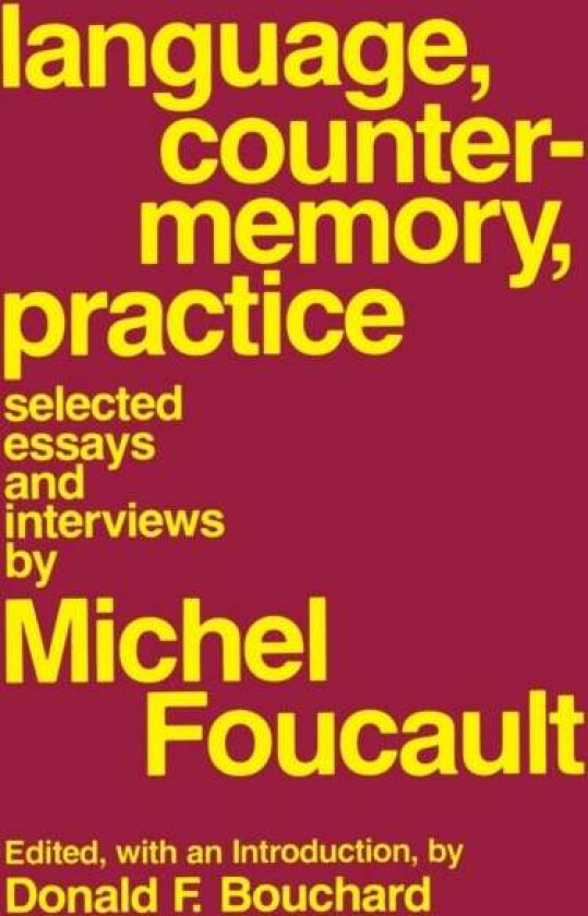 Language, Counter-Memory, Practice av Michel Foucault