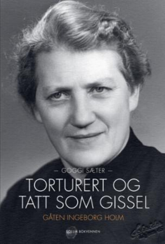 Torturert og tatt som gissel av Goggi Sæter