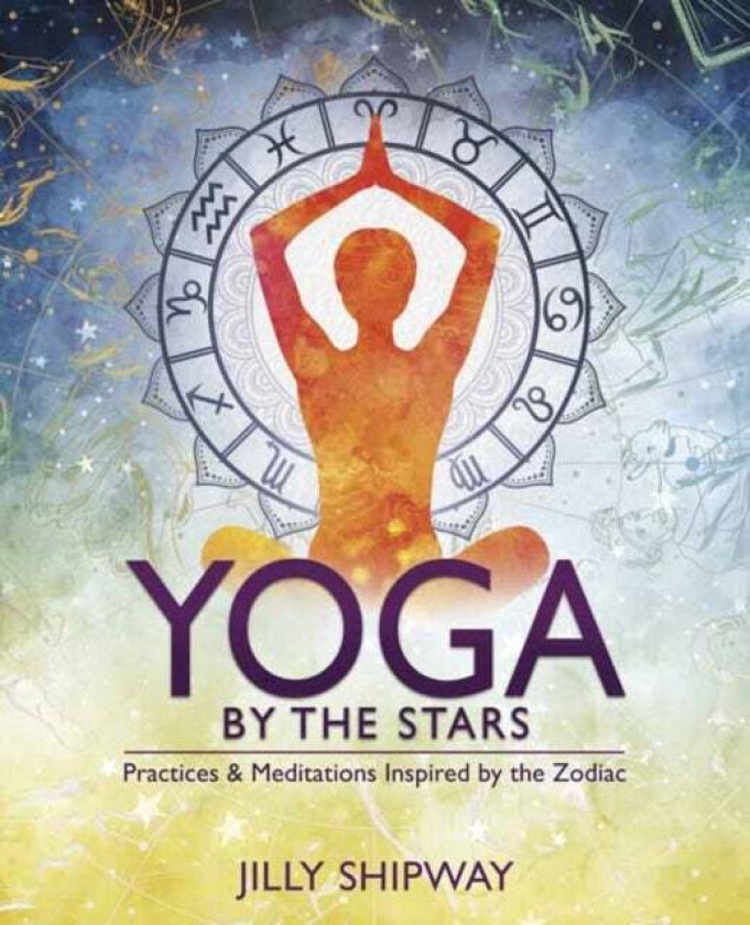 Yoga by the Stars av Jilly Shipway