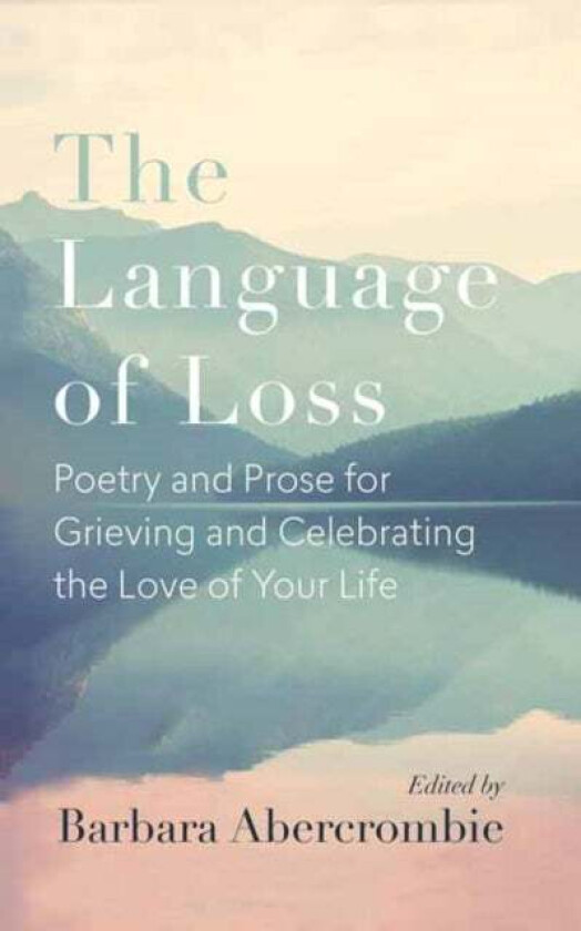 The Language of Loss av Barbara Abercrombie