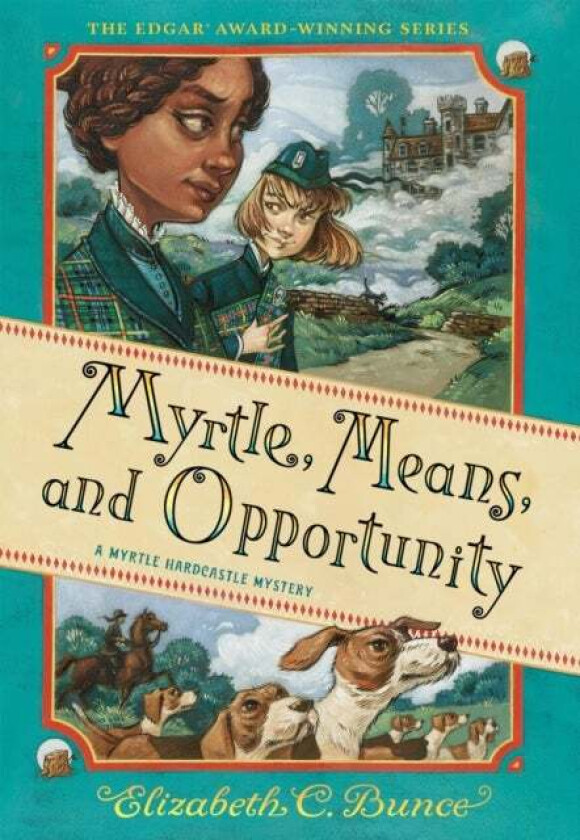 Myrtle, Means, And Opportunity (Myrtle Hardcastle Mystery 5) Av Elizabeth C. Bunce