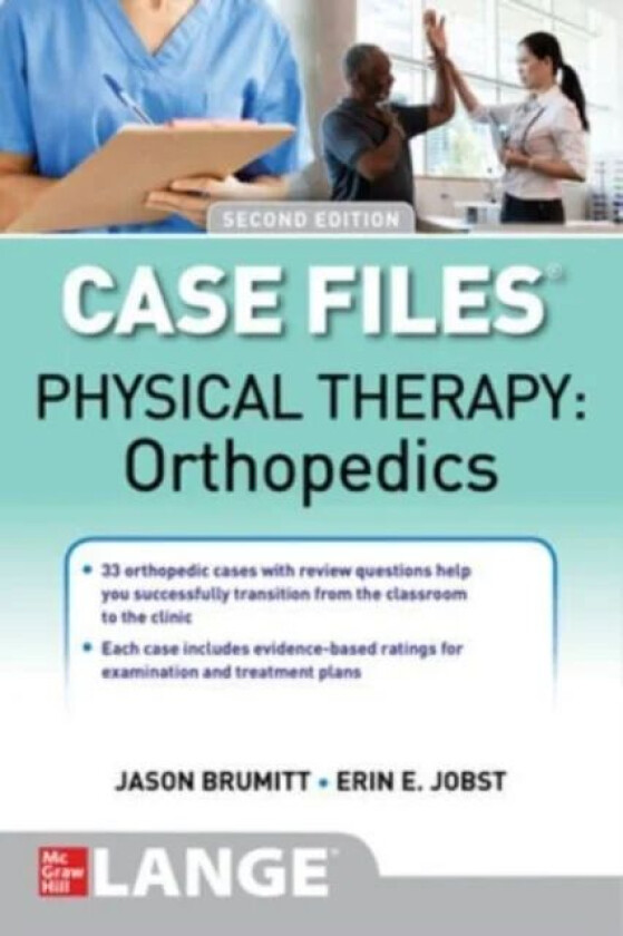 Case Files: Physical Therapy: Orthopedics, Second Edition av Jason Brumitt, Erin Jobst