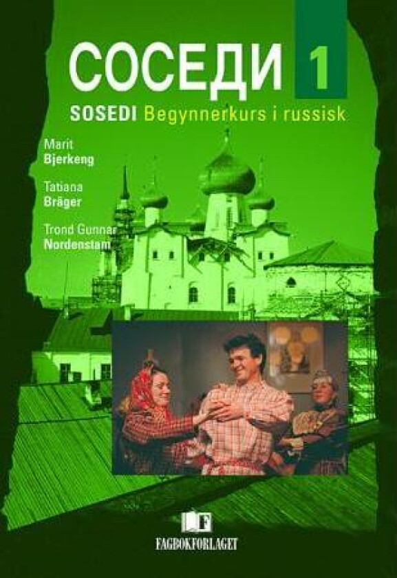 Sosedi 1 av Marit Bjerkeng, Tatiana Bräger, Trond Gunnar Nordenstam