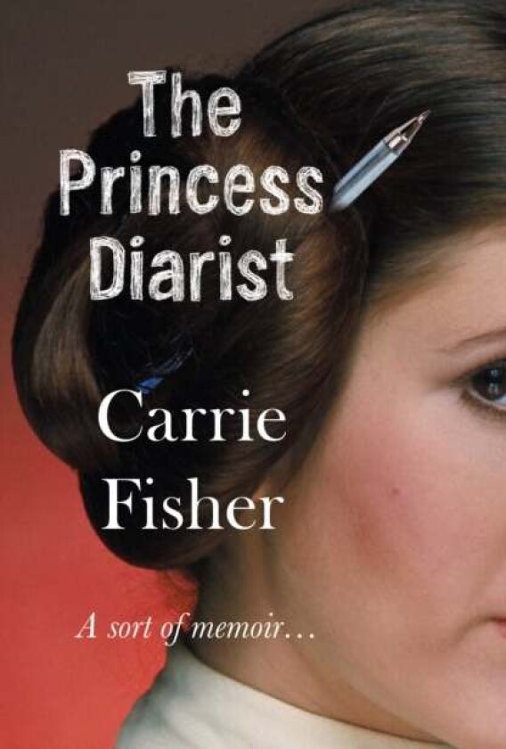 The Princess Diarist av Carrie Fisher