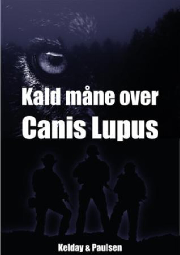 Kald måne over Canis Lupus av Heidi Kelday, Jon Bøe Paulsen