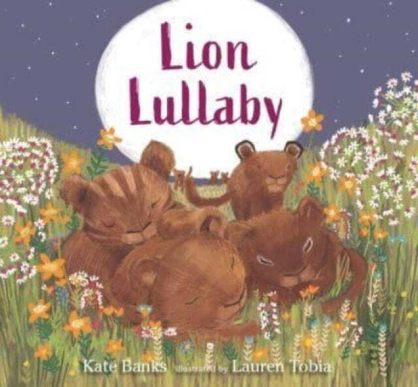 Lion Lullaby av Noah Builds An Ark Kate Banks