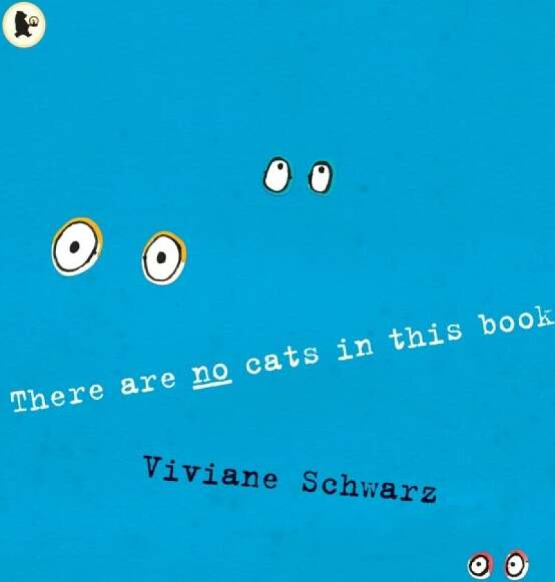 There Are No Cats in This Book av Silvia Viviane Schwarz, Viviane Schwarz