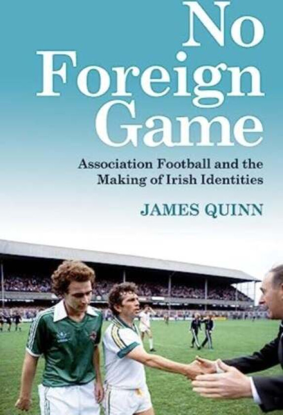 No Foreign Game av James Quinn