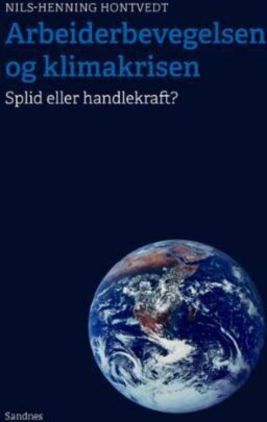 Arbeiderbevegelsen og klimakrisen av Nils-Henning Hontvedt