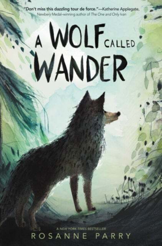 A Wolf Called Wander av Rosanne Parry