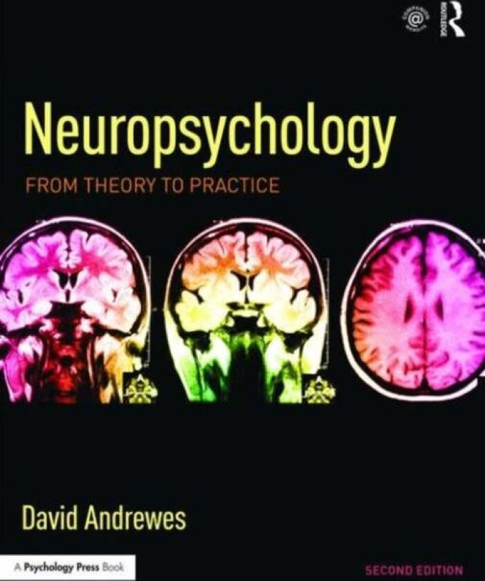 Neuropsychology av David (University of Melbourne Australia) Andrewes