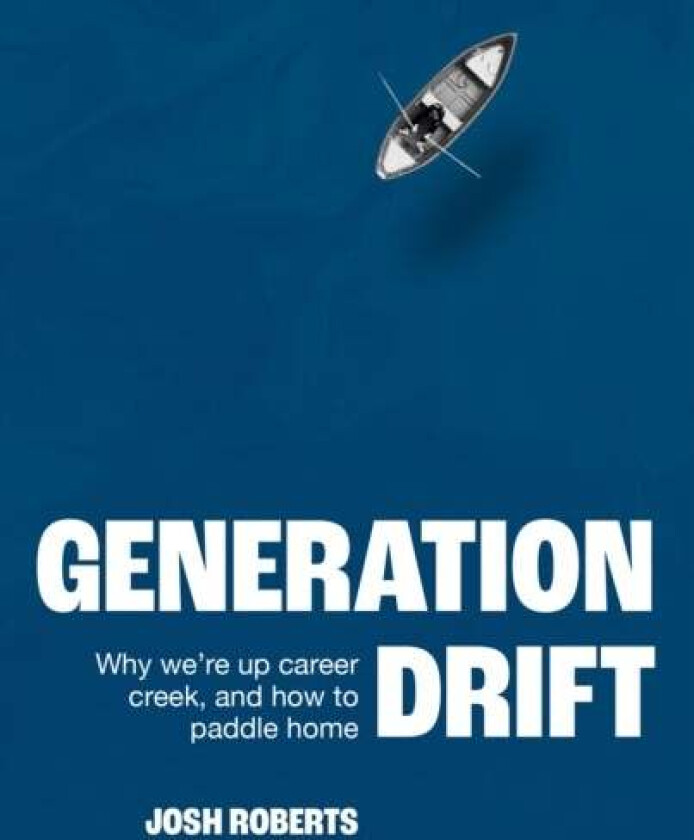 Generation Drift av Josh Roberts