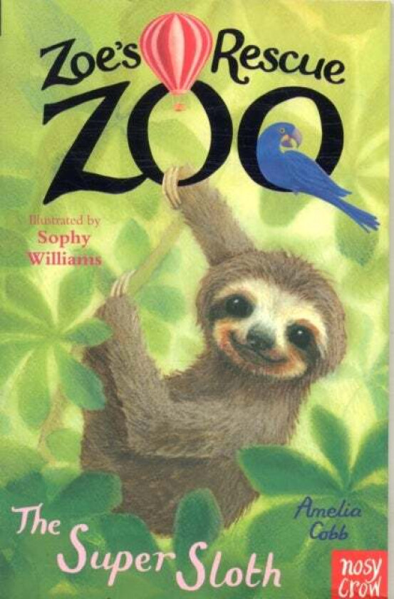 Zoe's Rescue Zoo: The Super Sloth av Amelia Cobb