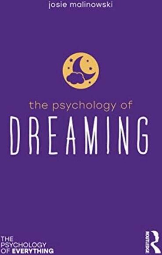 The Psychology of Dreaming av Josie Malinowski