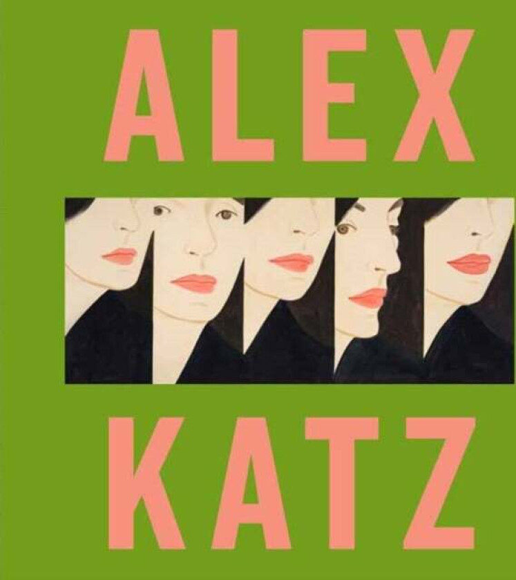 Alex Katz av Carter Ratcliff, Vincent Katz