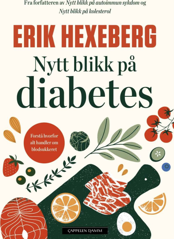 Nytt blikk på diabetes av Erik Hexeberg