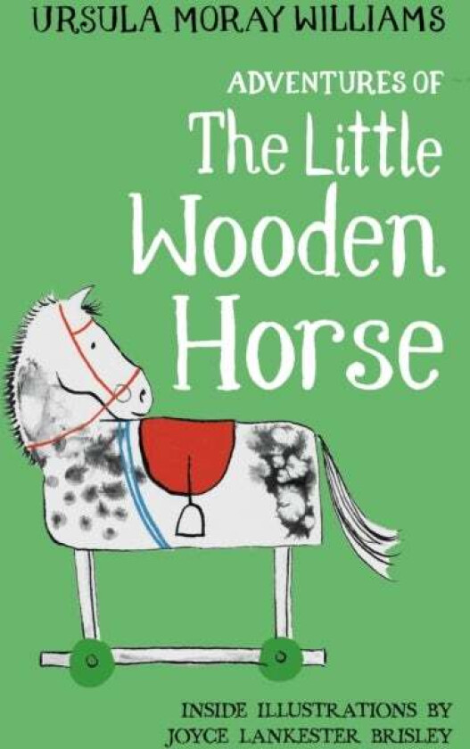 Adventures of the Little Wooden Horse av Ursula Moray Williams