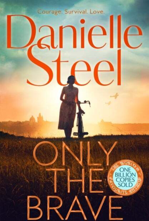 Only the Brave av Danielle Steel