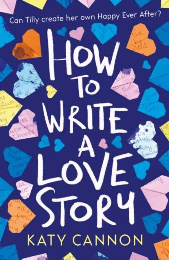 How to Write a Love Story av Katy Cannon