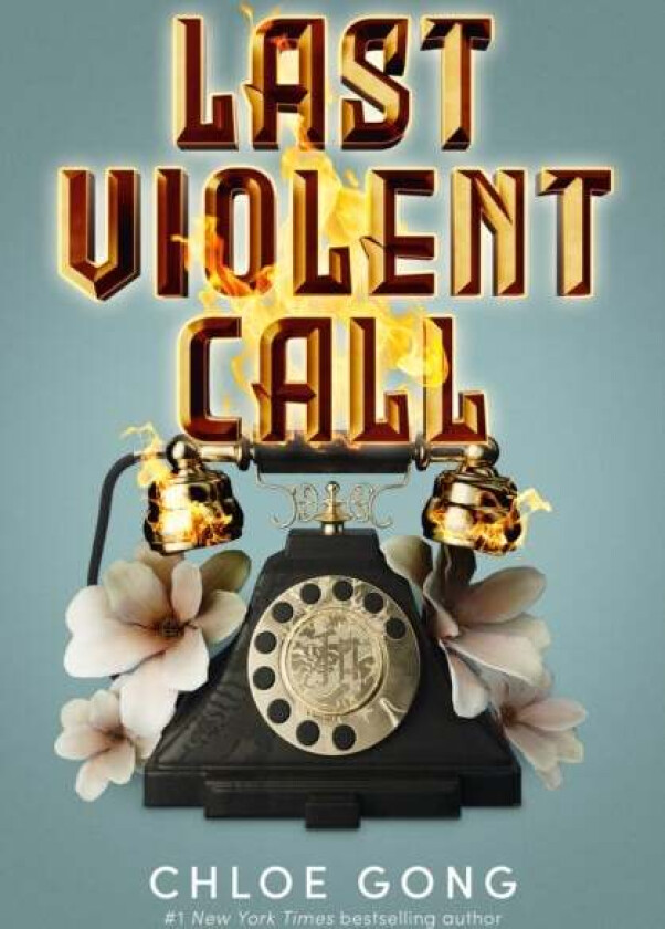 Last Violent Call av Chloe Gong
