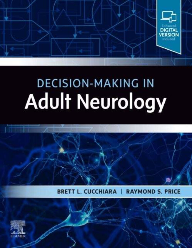 Decision-Making in Adult Neurology av Brett MD Cucchiara