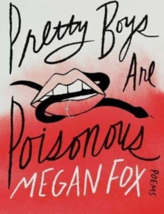Pretty Boys Are Poisonous av Megan Fox
