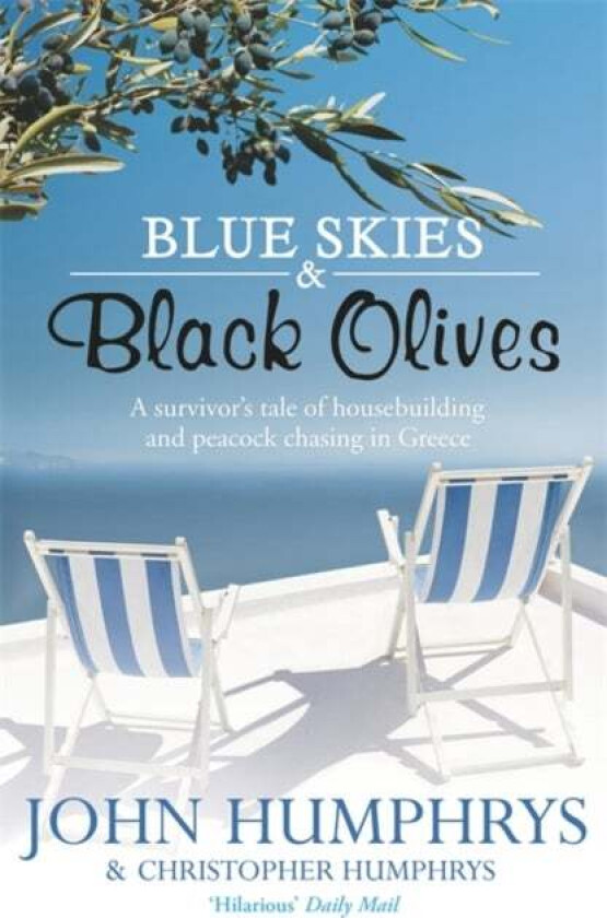 Blue Skies & Black Olives av John Humphrys