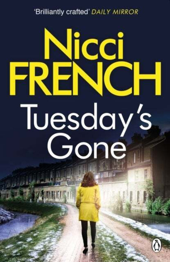 Tuesday's Gone av Nicci French