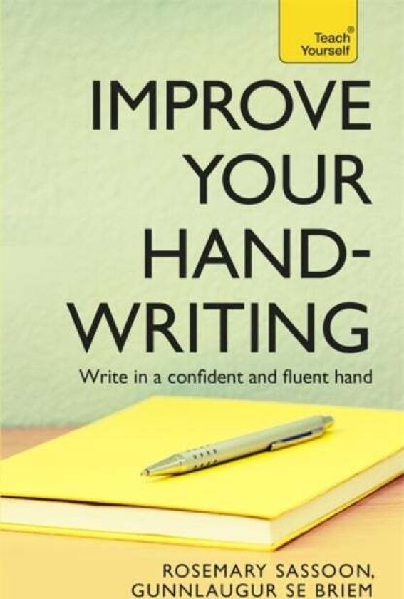 Improve Your Handwriting av Rosemary Sassoon, G S E Briem