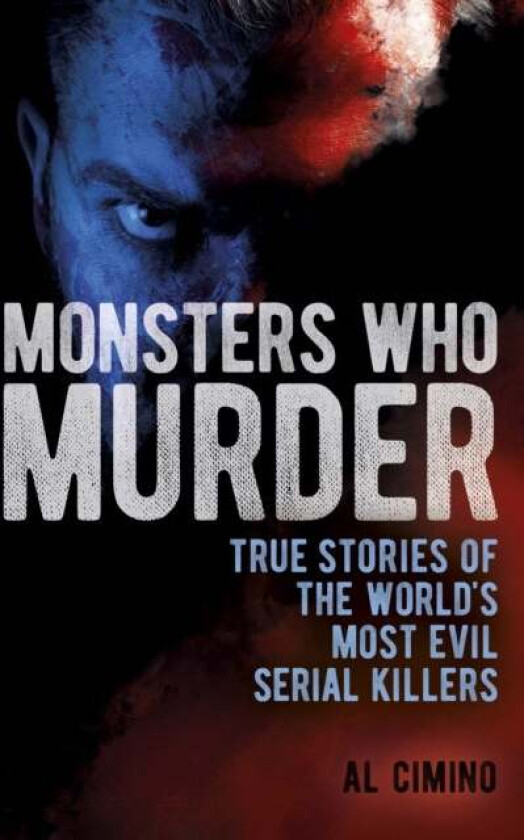 Monsters Who Murder av Al Cimino