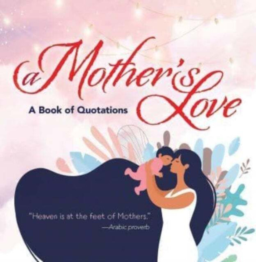 A Mother's Love av Ixia Press