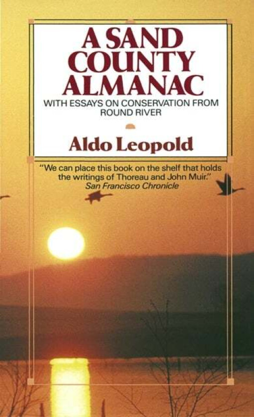 A Sand County Almanac Av Aldo Leopold