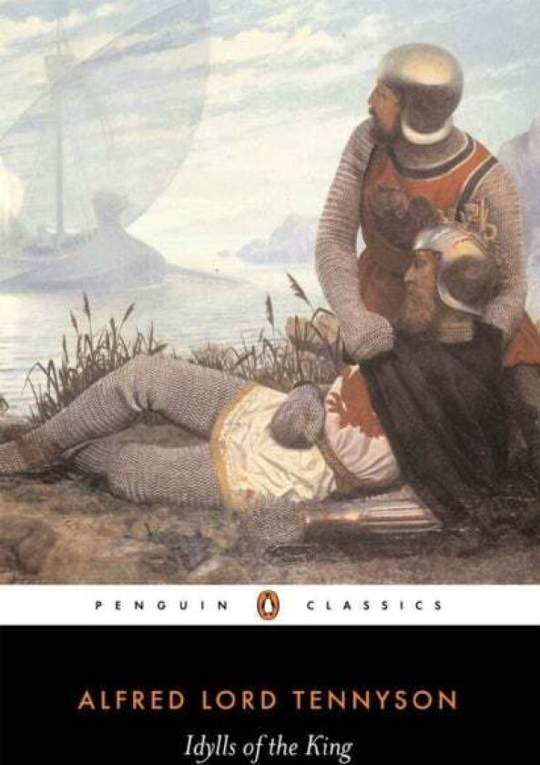 Idylls of the King av Alfred Lord Tennyson