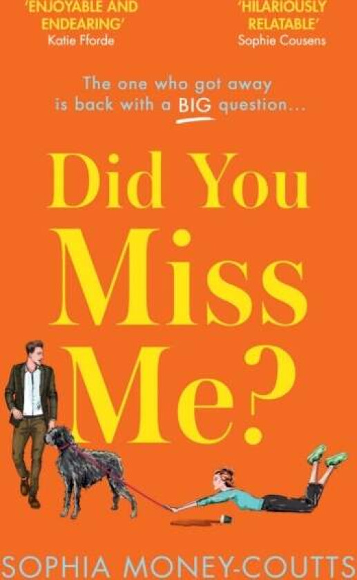 Did You Miss Me? av Sophia Money-Coutts