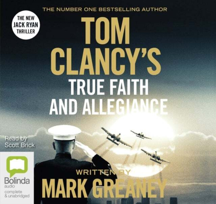 Tom Clancy True Faith and Allegiance av Mark Greaney