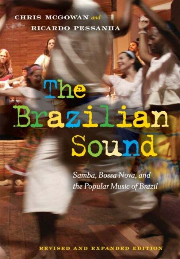 The Brazilian Sound av Chris McGowan, Ricardo Pessanha