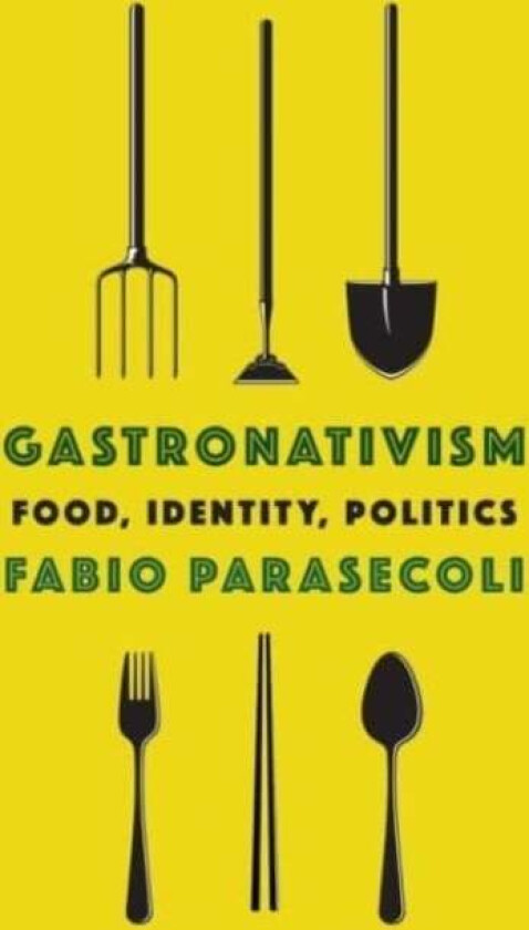Gastronativism av Fabio (Editor in Chief The Inquisitive Eater) Parasecoli