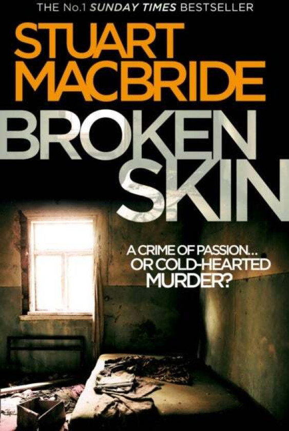 Broken Skin av Stuart MacBride