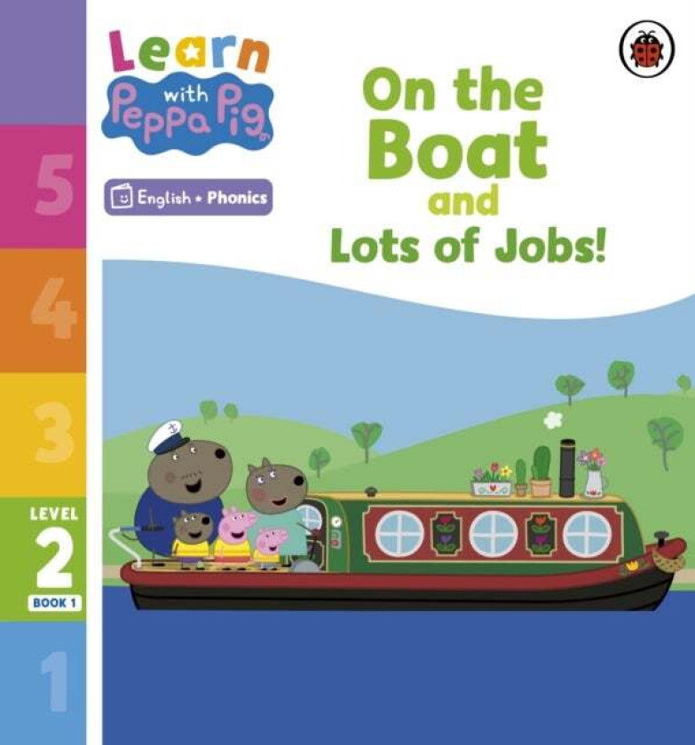 Learn with Peppa Phonics Level 2 Book 1 ¿ On the Boat and Lots of Jobs! (Phonics Reader) av Peppa Pig