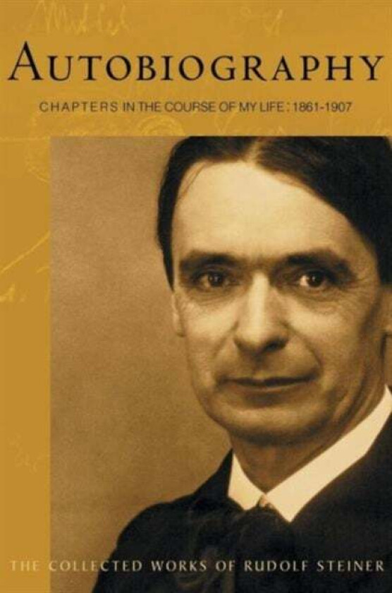 Autobiography av Rudolf Steiner