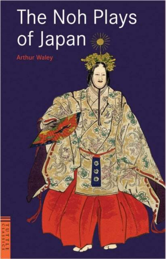 The Noh Plays of Japan av Arthur Waley